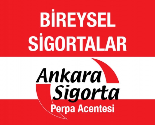 Ankara Sigorta Bireysel Sigortalar