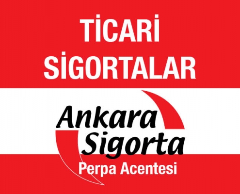 Ankara Sigorta Ticari Sigortalar