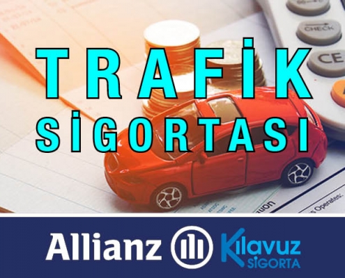 Kılavuz Sigorta Allianz Trafik Sigortası