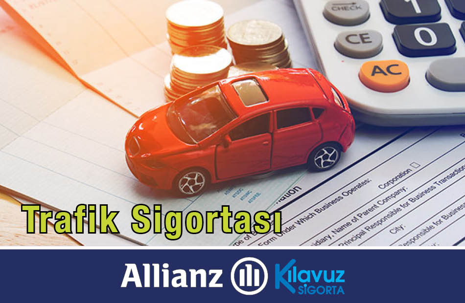 Kılavuz Sigorta Allianz Trafik Sigortası