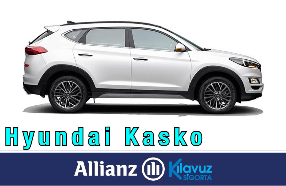 Allianz Hyundai Kasko Sigortası